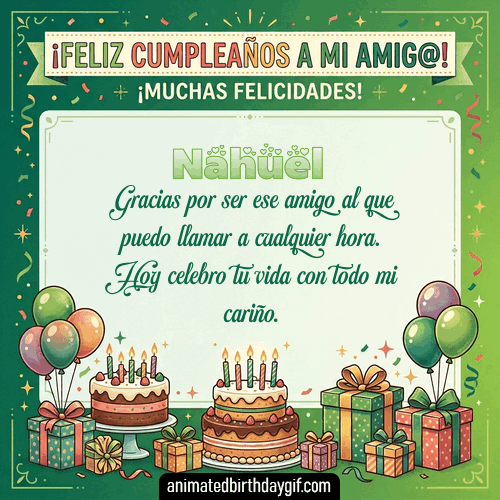 GIF animado de cumpleaños Mi Amigo Nahuel diseño 10