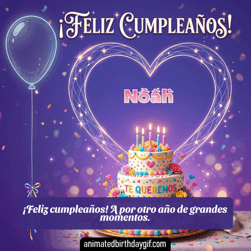 GIF animado de cumpleaños Alguien Especial Noah diseño 7