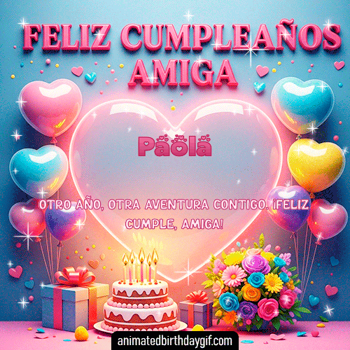 GIF animado de cumpleaños Mi Amiga Paola diseño 6