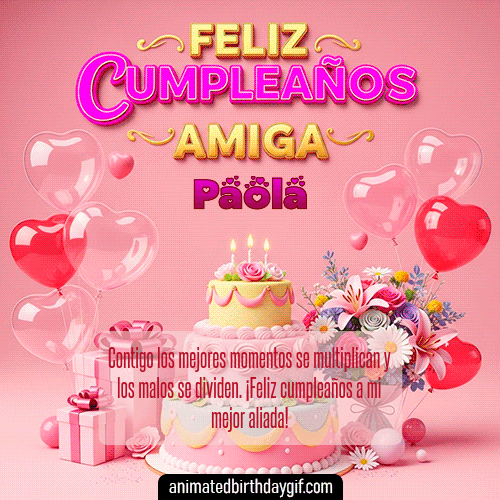 GIF animado de cumpleaños Mi Amiga Paola diseño 2