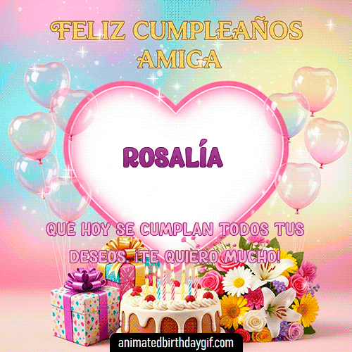 GIF animado de cumpleaños Mi Amiga Rosalía diseño 4