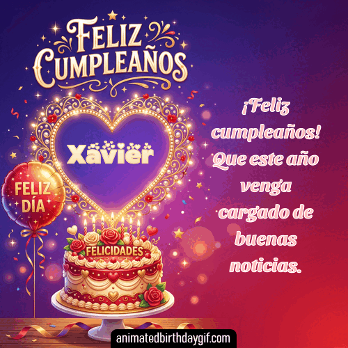GIF animado de cumpleaños Alguien Especial Xavier diseño 7