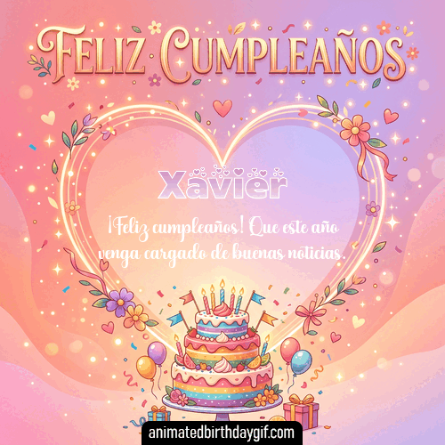 GIF animado de cumpleaños Alguien Especial Xavier diseño 1