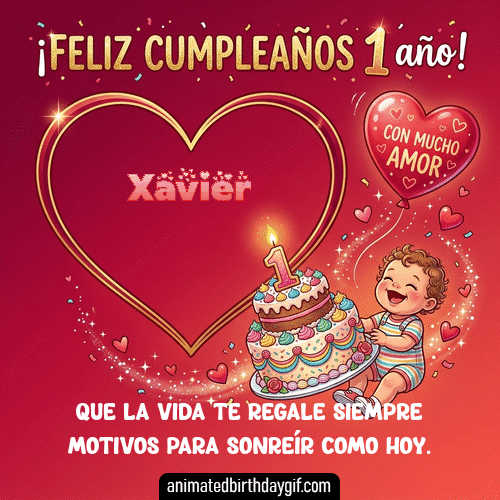GIF animado de cumpleaños 01 Año Xavier diseño 6